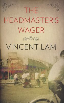 The Headmaster's Wager. Vincent Lam 0007263821 Book Cover