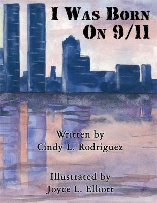 I Was Born on 9/11 1448995086 Book Cover