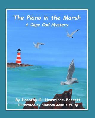 The Piano in the Marsh: A Cape Cod Mystery 1518610854 Book Cover