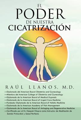 El Poder de Nuestra Cicatrizacion [Spanish] 1463331657 Book Cover