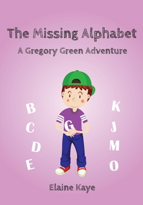 The Missing Alphabet 1099601401 Book Cover