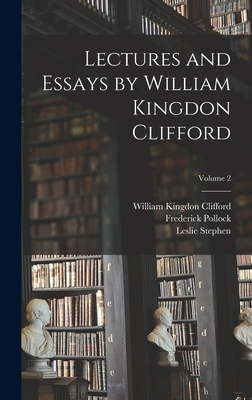 Lectures and Essays by William Kingdon Clifford... 101920219X Book Cover