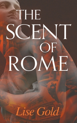 The Scent of Rome 1739724011 Book Cover