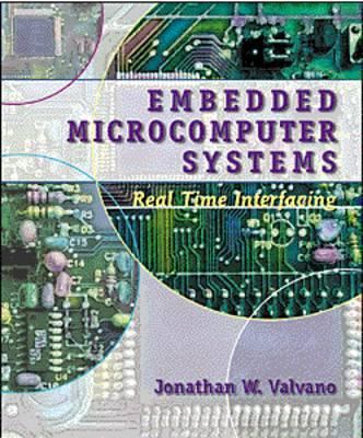 Embedded Microcomputer Systems: Real Time Inter... 0534366422 Book Cover