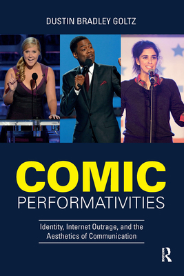 Comic Performativities: Identity, Internet Outr... 1138742600 Book Cover