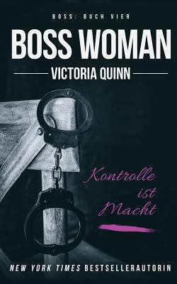 Boss Woman (German) [German] 1984211544 Book Cover