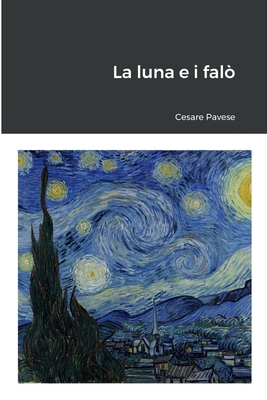 La luna e i falò [Italian] 1678197025 Book Cover