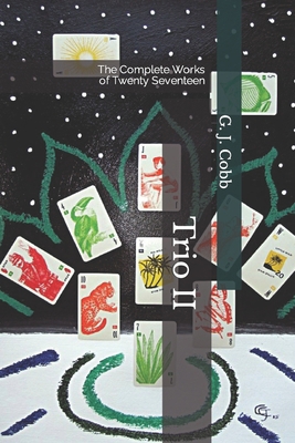 Trio II: (The Complete Works From Twenty Sevent... 1986840131 Book Cover