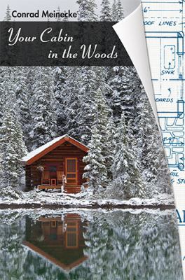 Your Cabin in the Woods 1626549702 Book Cover