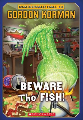 Macdonald Hall #3: Beware the Fish! 144312494X Book Cover