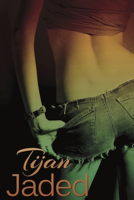 Jaded: Jaded Series, Book 1 1682304930 Book Cover