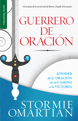 Guerrero de Oración - Serie Favoritos [Spanish] 0789922274 Book Cover