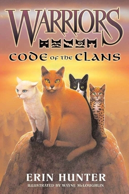 Warriors: Code of the Clans (Warriors Field Guide) 0464189373 Book Cover