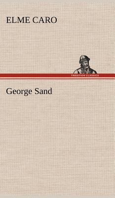 George Sand [French] 3849138763 Book Cover