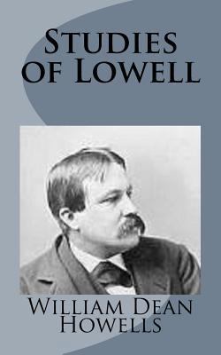 Studies of Lowell 1499227574 Book Cover