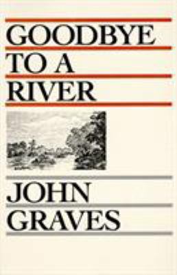 Goodbye to a River 0932012752 Book Cover