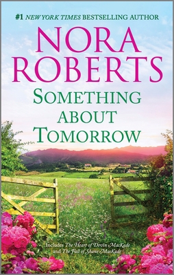 Something about Tomorrow (The Heart of Devin Ma... 1335452885 Book Cover