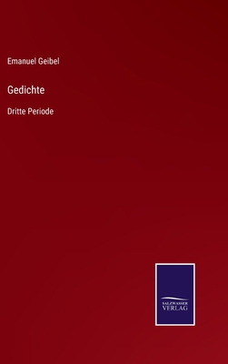 Gedichte: Dritte Periode [German] 3375093233 Book Cover