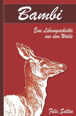 Bambi - Eine Lebensgeschichte aus dem Walde (Il... [German] B0851M8VZX Book Cover
