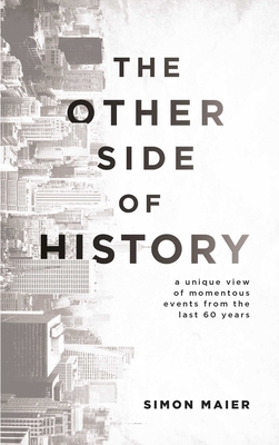 The Other Side of History: A Unique View of Mom... 9814771376 Book Cover