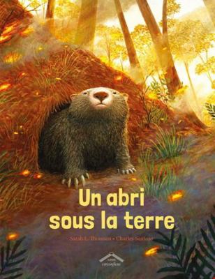 Un abri sous la terre [French] 237862400X Book Cover