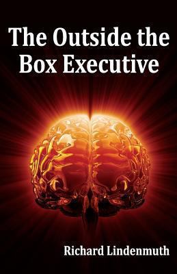 The Outside the Box Executive 0989635961 Book Cover