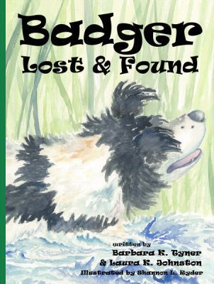 Badger: Lost and Found 1618880020 Book Cover