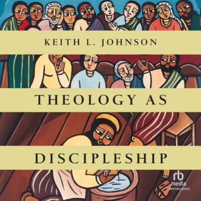 Theology as Discipleship B0G4VM1GVM Book Cover