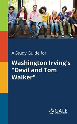 A Study Guide for Washington Irving's "Devil an... 1375378872 Book Cover
