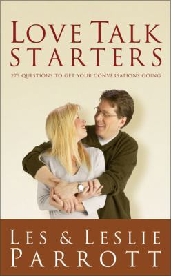 Love Talk Starters: 275 Questions to Get Your C... 0310810477 Book Cover