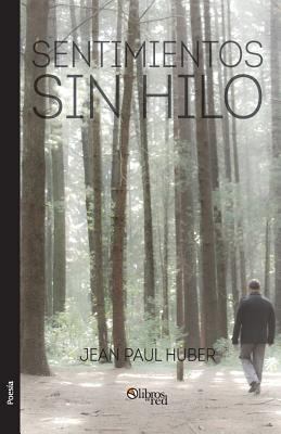 Sentimientos Sin Hilo [Spanish] 1629151114 Book Cover