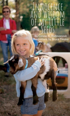 Innocence and Wisdom of my Little Seeds 0578267705 Book Cover