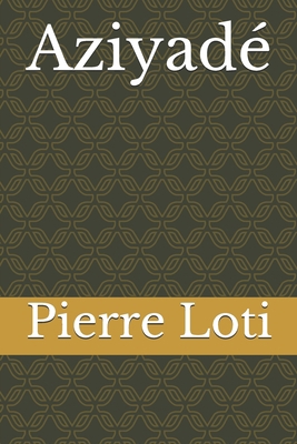 Aziyad? [French] 1677597143 Book Cover
