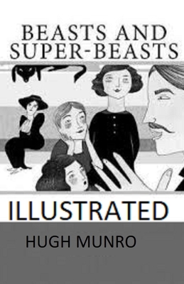 Beasts and Super-Beasts Illustrated B0923XT841 Book Cover