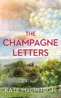The Champagne Letters [Large Print] B0DRZ38LCZ Book Cover