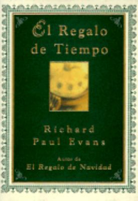 El Regalo de Tiempo = Timepiece [Spanish] 0684839040 Book Cover