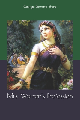 Mrs. Warren's Profession 1677188472 Book Cover