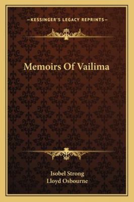 Memoirs Of Vailima 116294823X Book Cover
