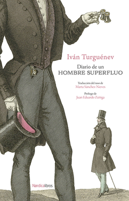 Diario de Un Hombre Superfluo [Spanish] 8410200473 Book Cover