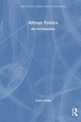 African Politics: An Introduction 1032117958 Book Cover