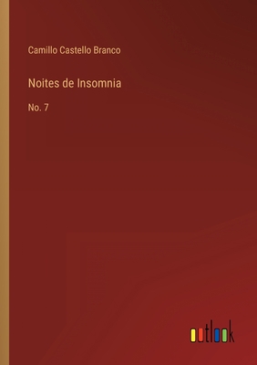 Noites de Insomnia: No. 7 [Portuguese] 3368002120 Book Cover