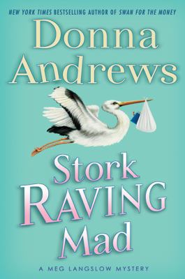 Stork Raving Mad 0312621191 Book Cover