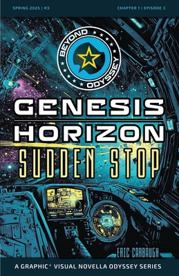 Beyond Odyssey Genesis Horizon - Sudden Stop - ... B0F6W5ZF2Q Book Cover