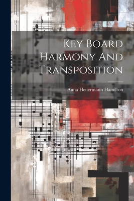 Key Board Harmony And Transposition 1022012363 Book Cover