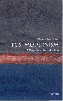 Postmodernism: A Very Short Introduction B00BG6Z6RY Book Cover