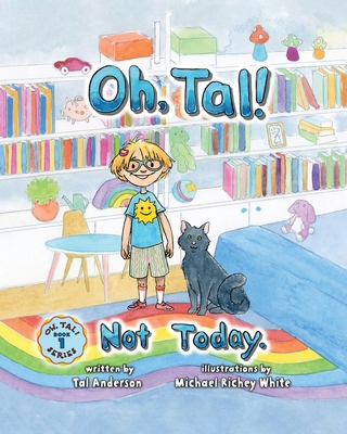 Oh, Tal! Not Today. B0DJPT1RTX Book Cover
