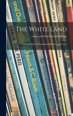 The White Land: a Picture Book of Traditional R... 1014237947 Book Cover