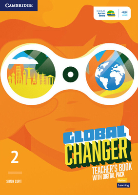 Global Changer Level 2 Teacher's Book with Digi... 1009277650 Book Cover