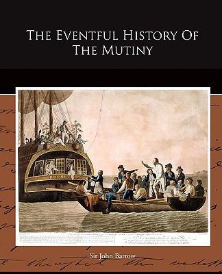 The Eventful History Of The Mutiny 1438520123 Book Cover