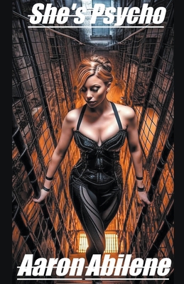 She's Psycho B0C9LKT78X Book Cover
